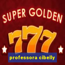 professora cibelly